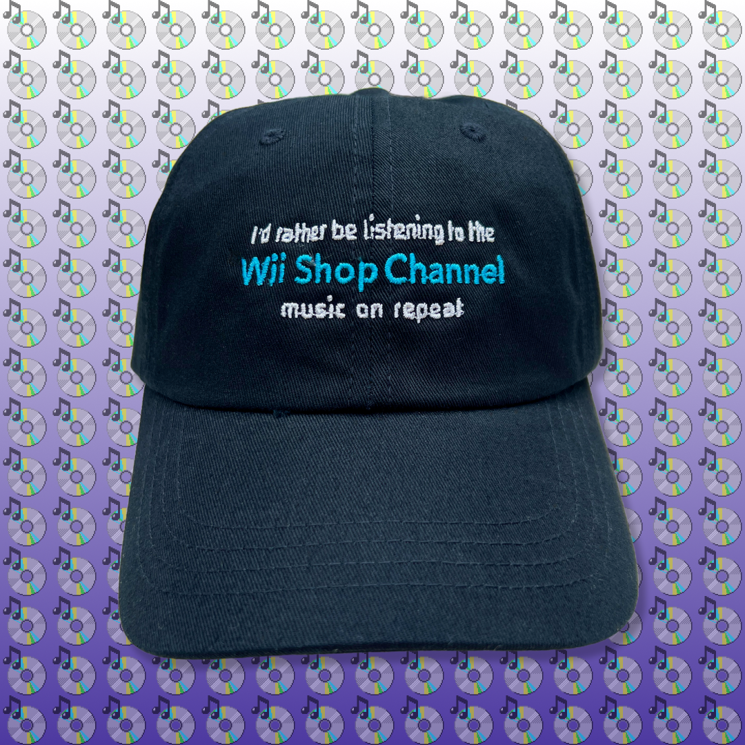 I'd rather be listening to the Wii Shop Channel music on repeat Hat